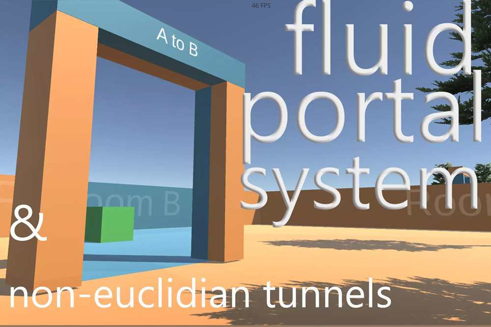 Fluid Portals System & Non-euclidian Tunnels 1.3 传送门