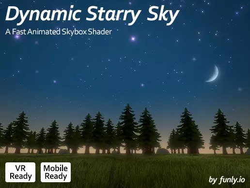 Dynamic Starry Sky 1.5   动态昼夜天星空闪烁/VR移动 着色器