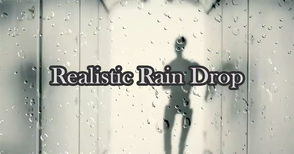 Realistic Rain Drop 4.0 全屏相机雨幕效果