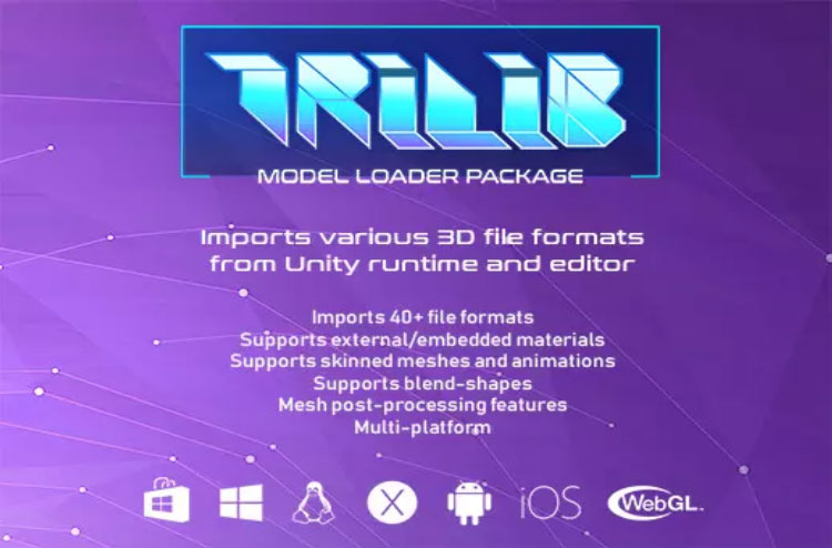 TriLib - Unity model loader package 2.0.6   模型实时导入工具