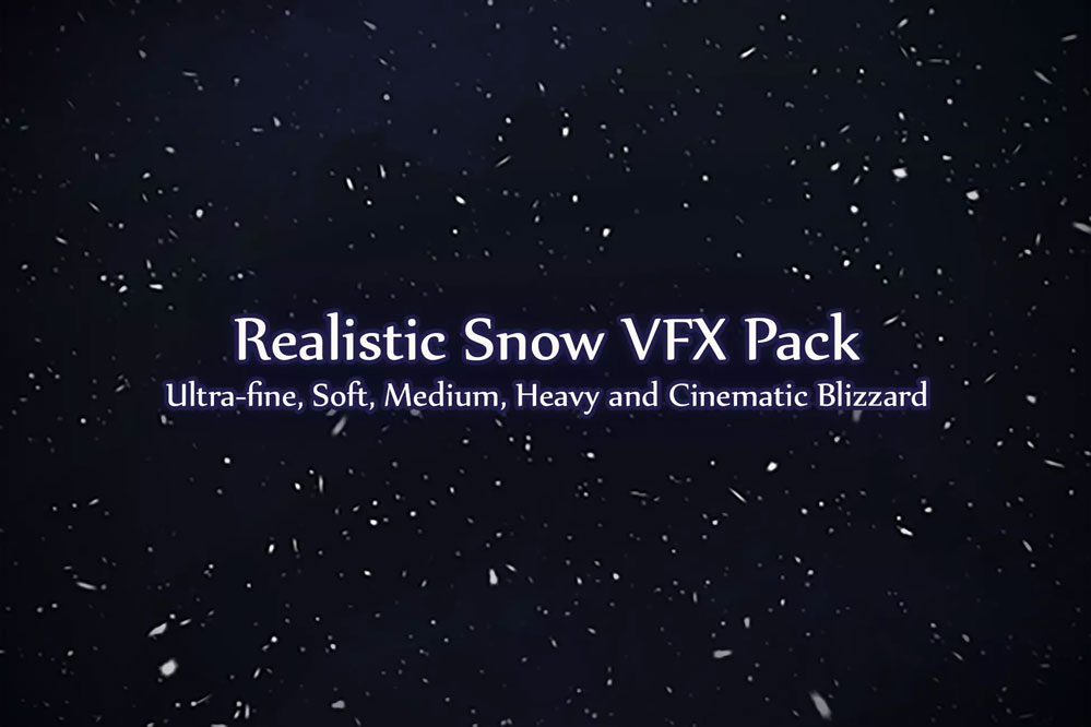 Snow VFX 3.1      雪花暴风雪下雪粒子特效