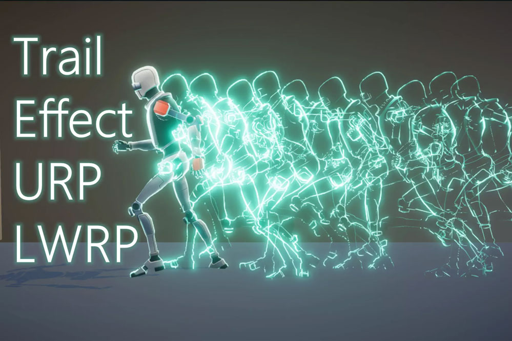 Easy Trail Effect (URP & LWRP) 1.0       轨迹拖影拖尾效果